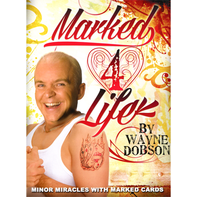 Marked 4 Life by Wayne Dobson - Click Image to Close